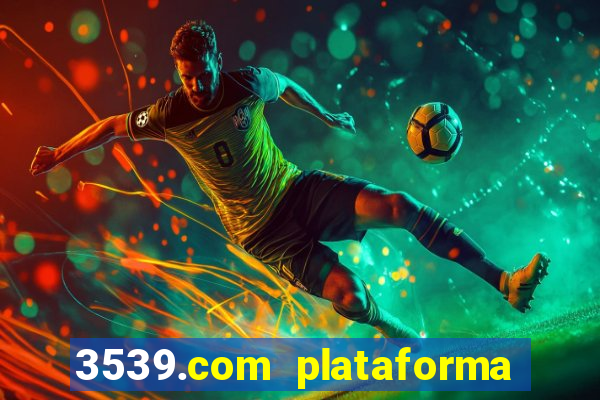 3539.com plataforma de jogos